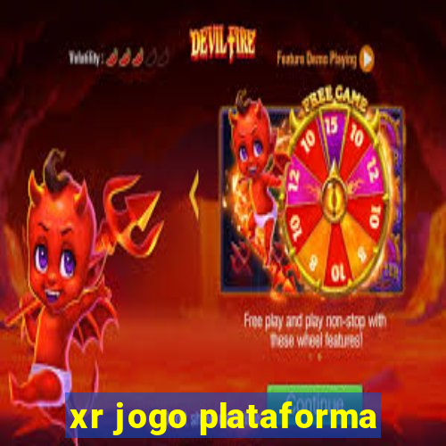 xr jogo plataforma